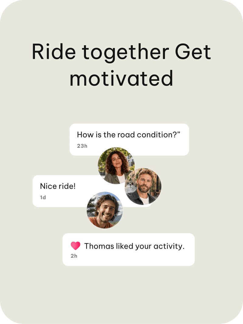 Ride together. Get motivated.